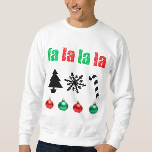 Fa-Lala-La Weihnachten Sweatshirt (Vorderseite)