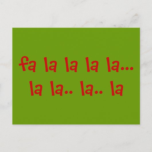 Fa-Lalalala… Lala. La. La Postkarte (Vorderseite)