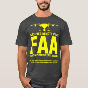 FAA Certified Drone Pilot Funny Gift für Remote-Z T-Shirt