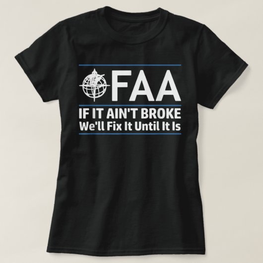 FAA Federal Aviation Authority Shirt Funny Conserv (Design vorne)