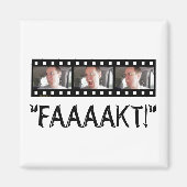 "FAAAAKT!" MAGNET (Vorne)