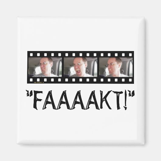 "FAAAAKT!" MAGNET (Vorne)
