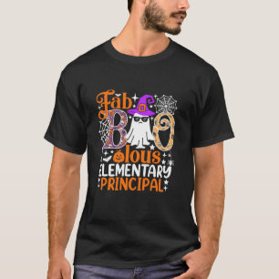 Fab Boo Lous Elementary Principal Funny Halloween T-Shirt