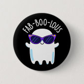 Fab-Boo-Lous Funny Ghost Pun Dark BG Button (Vorderseite)