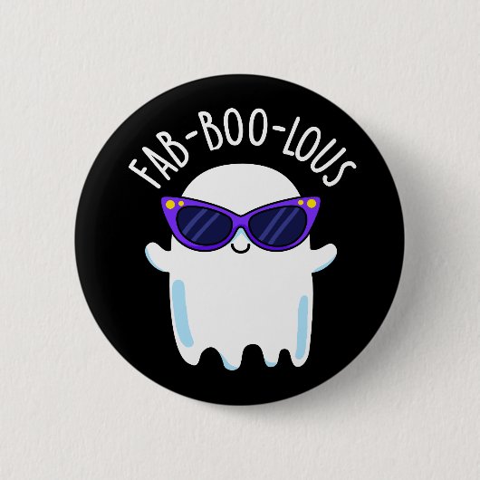 Fab-Boo-Lous Funny Ghost Pun Dark BG Button (Vorderseite)