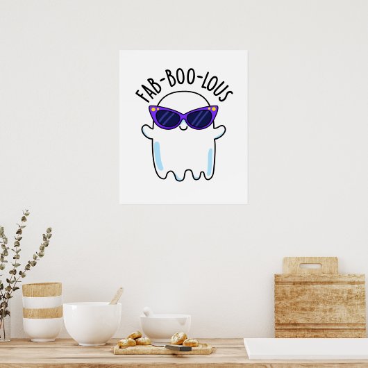 Fab-Boo-Lous Funny Ghost Pun Poster (Küche)