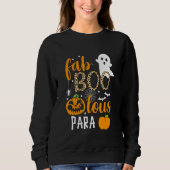 Fab Boo Lous Para Ghost Halloween Sweatshirt (Vorderseite)