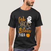 Fab Boo Lous Para Ghost Halloween T-Shirt (Vorderseite)