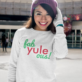 Fab Weihnachten Ous | Fabulous Christmas Stylish F Sweatshirt