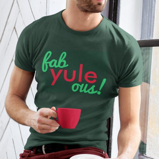 Fab Weihnachten Ous | Fabulous Christmas Stylish F T-Shirt