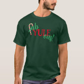 Fab-WEIHNACHTEN-ous! Weihnachtsfeiertag T - Shirt  (Vorderseite)