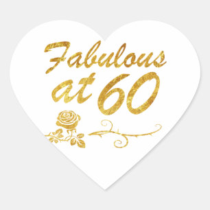Fabelhaft bei 60 Jahren Herz-Aufkleber