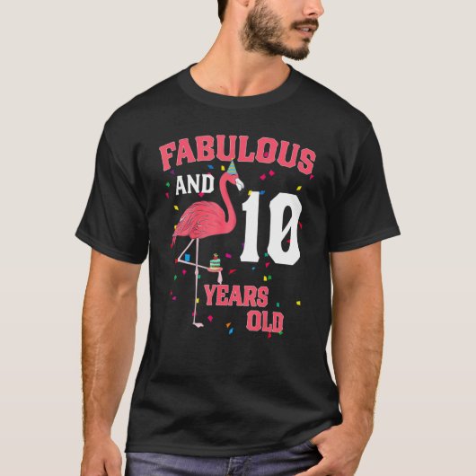 Fabelhaft und 10 Jahre alt Flamingo Pink Geburtsta T-Shirt (Vorderseite)