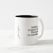 Fabelhafte aber erschöpfte Kaffeetasse (VorderseiteRechts)