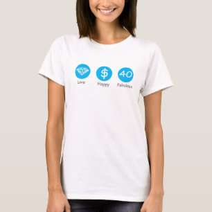 Fabelhafte vierzig T-Shirt