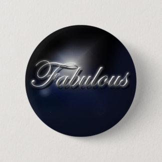 "Fabelhaftes" Slogan-Abzeichen Button