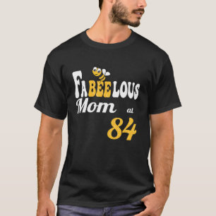 Fabelous Mama Bee Honeycomb Mommy 84th B T-Shirt