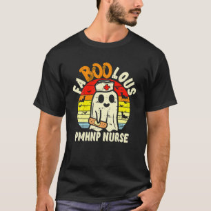 Faboolous Ghost PMHNP Nurse Halloween Psychiatrie T-Shirt