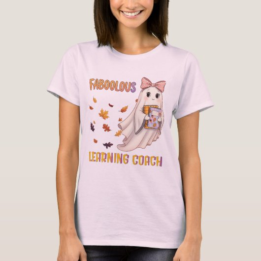 Faboolous Learning Coach Niedlich Ghost Halloween T-Shirt (Vorderseite)