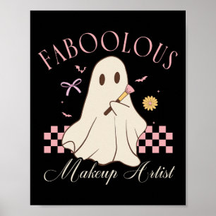 Faboolous Makeup Artist Cosmetologe Niedlich Ghost Poster