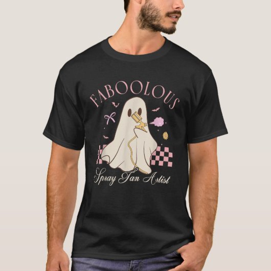 Faboolous Spray Tan Artist Ghost Halloween Coquett T-Shirt (Vorderseite)