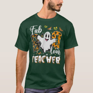 Faboolous Teacher Halloween Beängstigendes Geister T-Shirt
