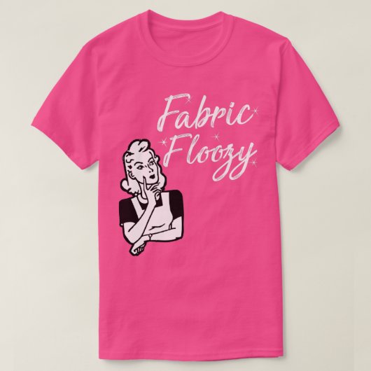 Fabric Floozy Super Fun Design T-Shirt (Design vorne)