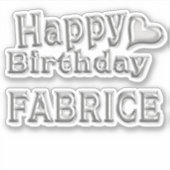 Fabrice Happy Birthday silver Aufkleber Sticker (Vorderseite)