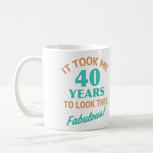 Fabulous 40. Geburtstag Kaffeetasse (Links)