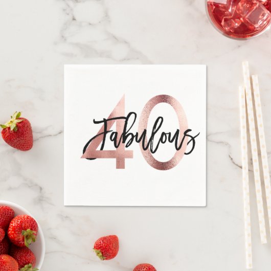 Fabulous 40. | Moderne Elegante Rose Gold Geburtst Serviette (Beispiel)
