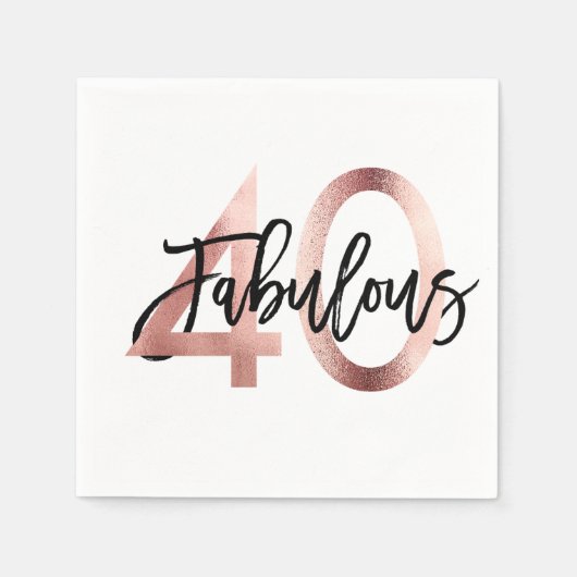 Fabulous 40. | Moderne Elegante Rose Gold Geburtst Serviette (Vorderseite)