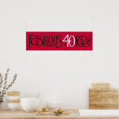 Fabulous 40 Schwarz-weißes, rotes, langes Poster (Küche)