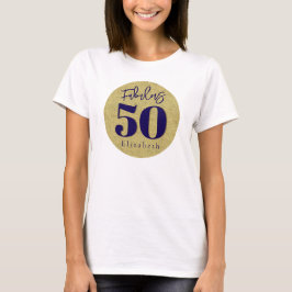 Fabulous 50 Gold Geburtstag T-Shirt