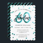 Fabulous 60. | Moderne Aquamarine Grüne Geburtstag Einladung<br><div class="desc">Feiern Sie Ihre fabelhafte 60. Geburtstagsparty mit diesen modernen,  eleganten,  schicken Party Einladungen mit Pinselhandschrift und aquamarinem grün/schwarz Design. Die Hintergrundfarbe kann unter "Weitere Anpassung" geändert werden. Teil der "Fabulous 60." Kollektion.</div>