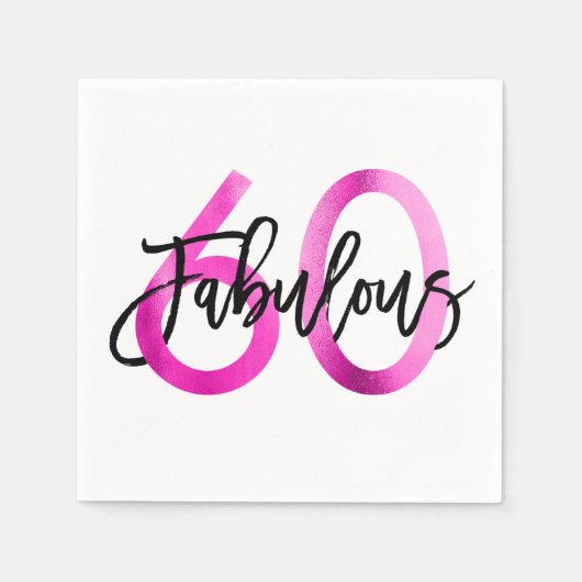 Fabulous 60. | Rosa Moderne Elegante Chic Geburtst Serviette (Vorderseite)