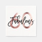 Fabulous 60. | Rose Gold Moderne Elegant Geburtsta Serviette (Vorderseite)