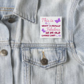 Fabulous 65. Geburtstag Button (Beispiel)