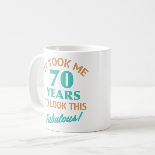 Fabulous 70. Geburtstag Kaffeetasse (Vorderseite Links)
