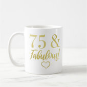 Fabulous 75. Geburtstag (Gold) Kaffeetasse (Links)