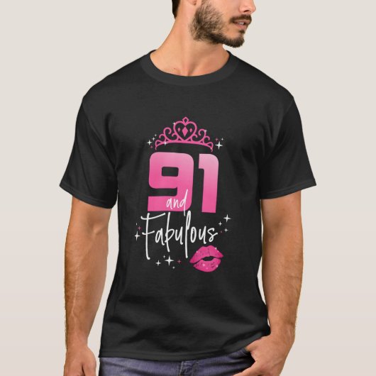 Fabulous At 91 91St Chapter 91 T-Shirt (Vorderseite)