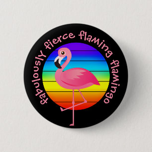 'Fabulous Fierce Flaming Flamingo' Preis Button