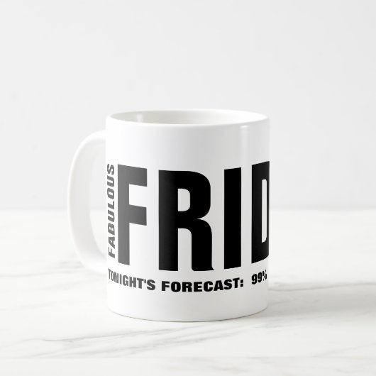 Fabulous Friday Funny Mug Kaffeetasse (Vorderseite Links)