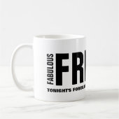 Fabulous Friday Funny Mug Kaffeetasse (Links)