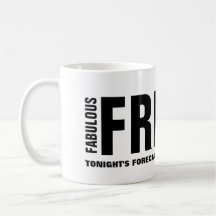 Fabulous Friday Funny Mug