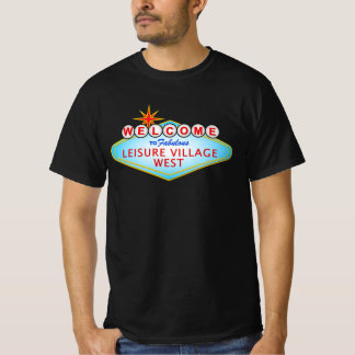 Fabulous Leisure Village West T - Shirt