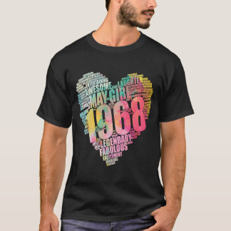 Fabulous MAY GIRL 1968 Phantastisch Big Heart 54. T-Shirt
