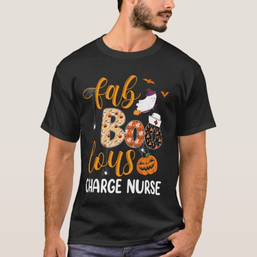 Fabulous Nurse Costume Faboolous Charge Nurse Hall T-Shirt (Vorderseite)