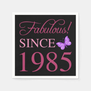 Fabulous seit 1985 40. Geburtstag Serviette