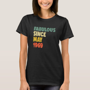 Fabulous seit Mai 1969 Boy Girl Man Frau Birthda T-Shirt