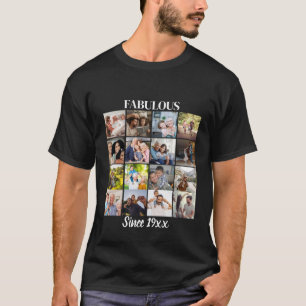 Fabulous seit Personalisiert 16 FotoCollage T-Shirt